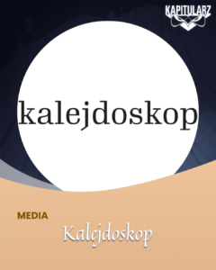 patron medialny kalejdoskop