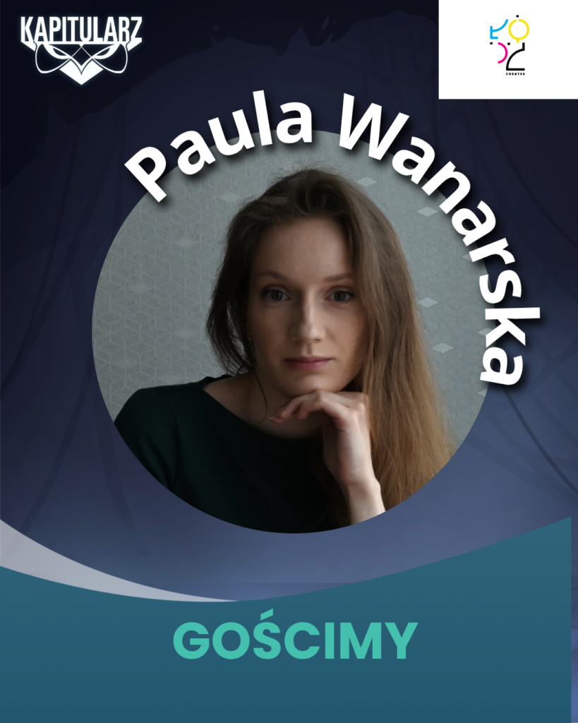 Paula Wanarska, gościni Festiwalu Fantastyki Kapitularz 2026
